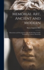 Memorial Art, Ancient and Modern : Illustrations and Descriptions of the World's Most Notable Examples of Cemetery Memorials - Book