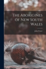 The Aborigines of New South Wales - Book