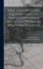 Viaje a las Regiones Equinocciales del Nuevo Continente Hecho en 1799 Hasta 1804, Tomo Segundo - Book