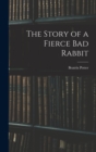 The Story of a Fierce bad Rabbit - Book