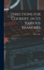 Directions for Cookery, in its Various Branches - Book