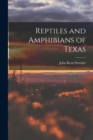 Reptiles and Amphibians of Texas - Book