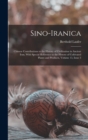 Sino-Iranica : Chinese Contributions to the History of Civilization in Ancient Iran, With Special Reference to the History of Cultivated Plants and Products, Volume 15, issue 3 - Book