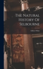 The Natural History Of Selbourne - Book