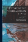 History of the North Mexican States - Book