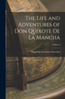 The Life and Adventures of Don Quixote de la Mancha; Volume I - Book