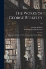 The Works of George Berkeley ... : Philosophical Works, 1732-33: Alciphron. the Theory of Vision - Book