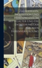 Zauberwahn, Inquisition Und Hexenprozess Im Mittelalter Und Die Entstehung Der Grossen Hexenverfolgung - Book