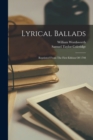 Lyrical Ballads : Reprinted From The First Edition Of 1798 - Book