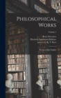 Philosophical Works : Rendered Into English; Volume 1 - Book