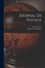 Journal De Voyage - Book