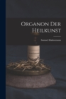 Organon Der Heilkunst - Book