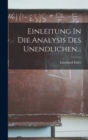 Einleitung In Die Analysis Des Unendlichen... - Book
