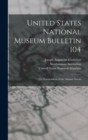 United States National Museum Bulletin 104 : The Foraminifera of the Atlantic Ocean - Book