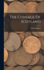 The Coinage Of Scotland - Book