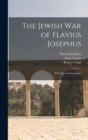 The Jewish war of Flavius Josephus : With his Autobiography - Book