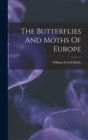 The Butterflies And Moths Of Europe - Book