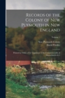 Records of the Colony of New Plymouth in New England : Printed by Order of the Legislature of the Commonwealth of Massachusetts & 2; Volume 1 - Book