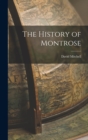 The History of Montrose - Book