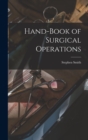 Hand-Book of Surgical Operations - Book