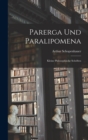 Parerga Und Paralipomena : Kleine philosophische Schriften - Book