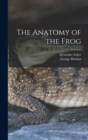 The Anatomy of the Frog - Book