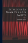Lettres sur la danse, et sur les ballets - Book