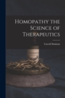 Homopathy the Science of Therapeutics - Book
