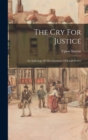 The Cry For Justice : An Anthology Of The Literature Of Social Protest - Book