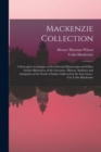 Mackenzie Collection : A Descriptive Catalogue of the Oriental Manuscripts and Other Articles Illustrative of the Literature, History, Statistics and Antiquities of the South of India; Collected by th - Book