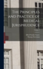 The Principles and Practice of Medical Jurisprudence; Volume 2 - Book
