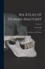 An Atlas of Human Anatomy : For Students and Physicians; Volume 5 - Book