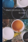 Philosophie Der Kunst - Book