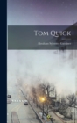 Tom Quick - Book