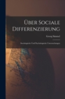 Uber Sociale Differenzierung : Sociologische Und Psychologische Untersuchungen - Book