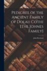 Pedigree of the Ancient Family of Dolau Cothi [The Johnes Family] - Book