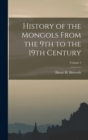 History of the Mongols From the 9th to the 19th Century; Volume 3 - Book