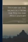 History of the Mongols From the 9th to the 19th Century; Volume 3 - Book