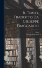 Il Timeo, tradotto da Giuseppe Fraccaroli - Book