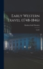 Early Western Travel (1748-1846); Vol IV - Book