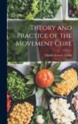 Theory and Practice of the Movement Cure - Book