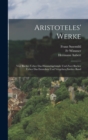 Aristoteles' Werke : Vier Bucher ueber das himmelsgebaude und zwei Bucher ueber das Entstehen und Vergehen, Zweiter Band - Book