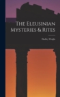 The Eleusinian Mysteries & Rites - Book