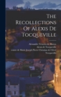 The Recollections Of Alexis De Tocqueville - Book