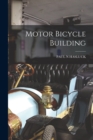 Motor Bicycle Building - Book