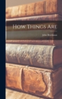 How Things Are - Book
