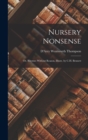 Nursery Nonsense : Or, Rhymes Without Reason, Illustr. by C.H. Bennett - Book