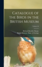 Catalogue of the Birds in the British Museum; Volume 26 - Book