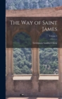 The Way of Saint James; Volume 2 - Book