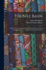 The Nile Basin : Part I: Showing Tanganyika to Be Ptolemy's Western Lake Resevoir; a Memoir ... With Prefatory Remarks, Part 2 - Book
